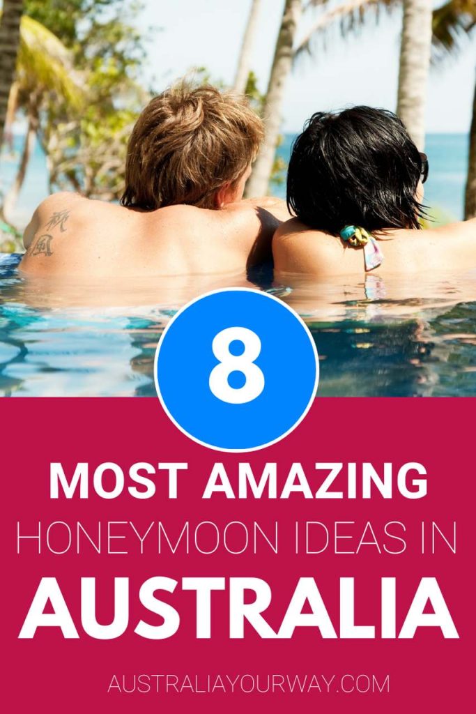 beautiful Australian honeymoon ideas
