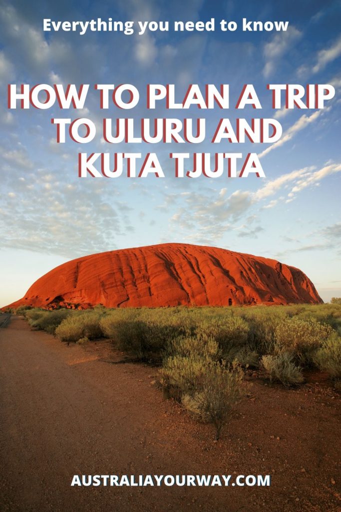 Bagaimana merencanakan perjalanan ke Uluru dan Kuta Tjuta