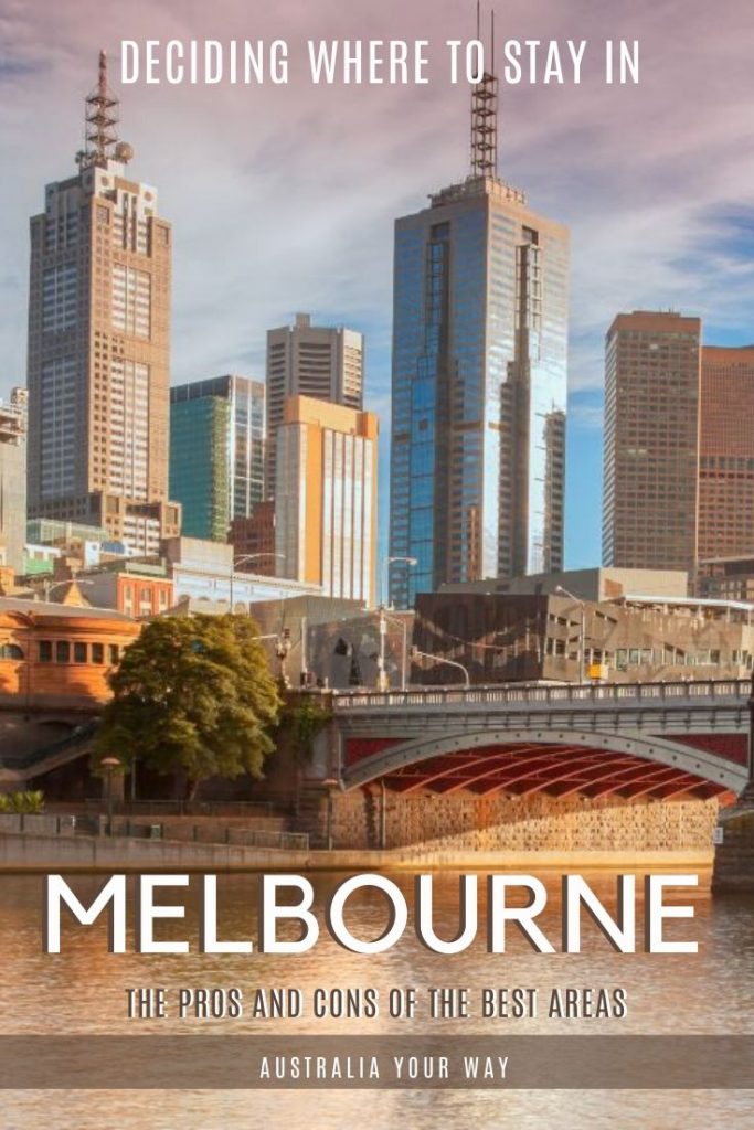Deciding where to stay in Melbourne