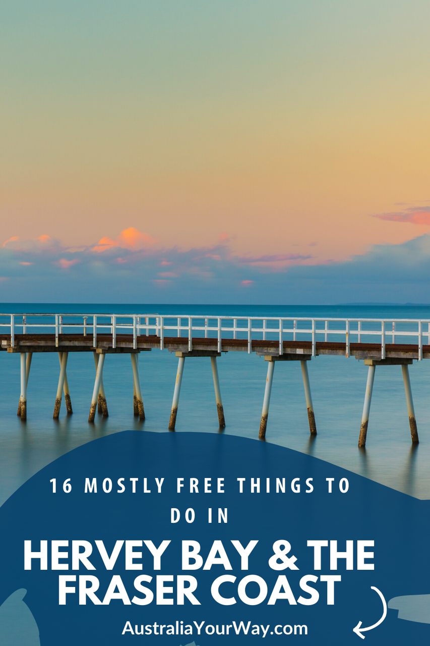 16 Mostly Free Things To Do In Hervey Bay & The Fraser Coast | Travel ...