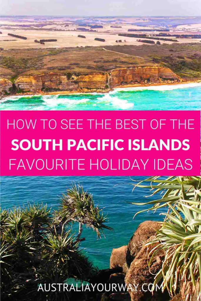 ultimate-guide-to-South-Pacific-Island-holiday-australiayourway.com