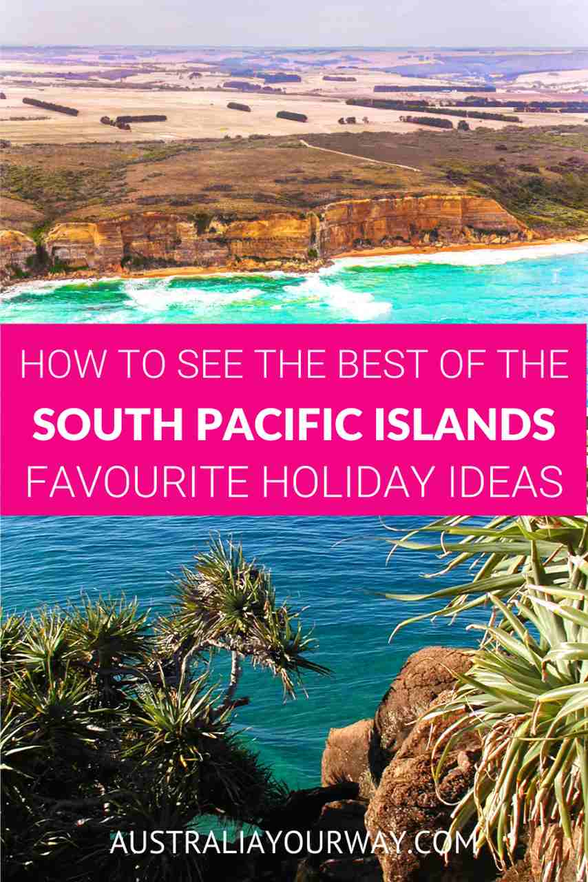 Eight Favourite South Pacific Island Holiday Ideas Travel Australia