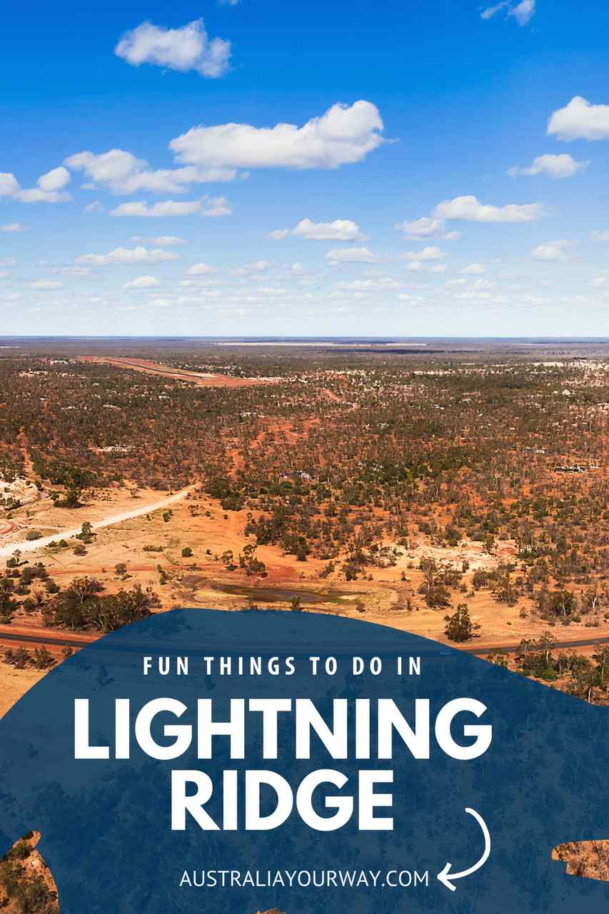 Fun Things to do in Lightning Ridge Travel Australia Your Way