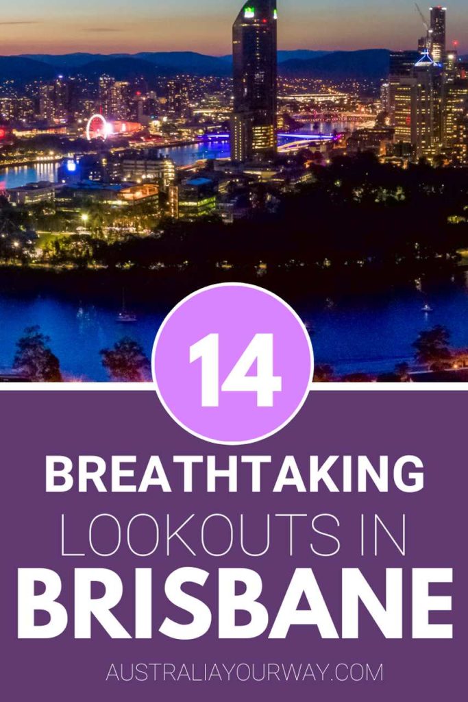 14-breathtaking-Brisbane-lookouts-australiayourway.com