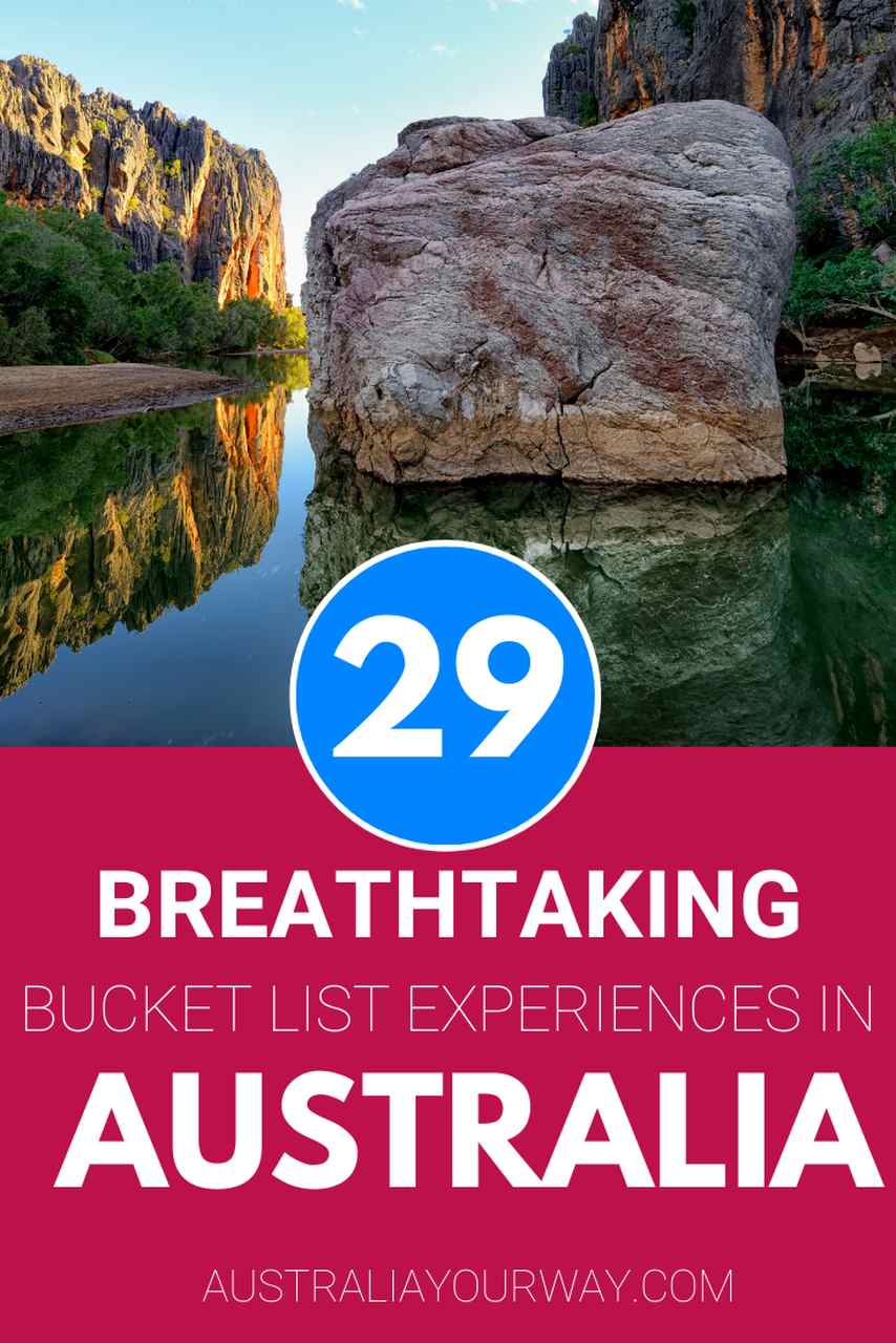 29 Breathtaking Australia Bucket List Experiences Travel Australia